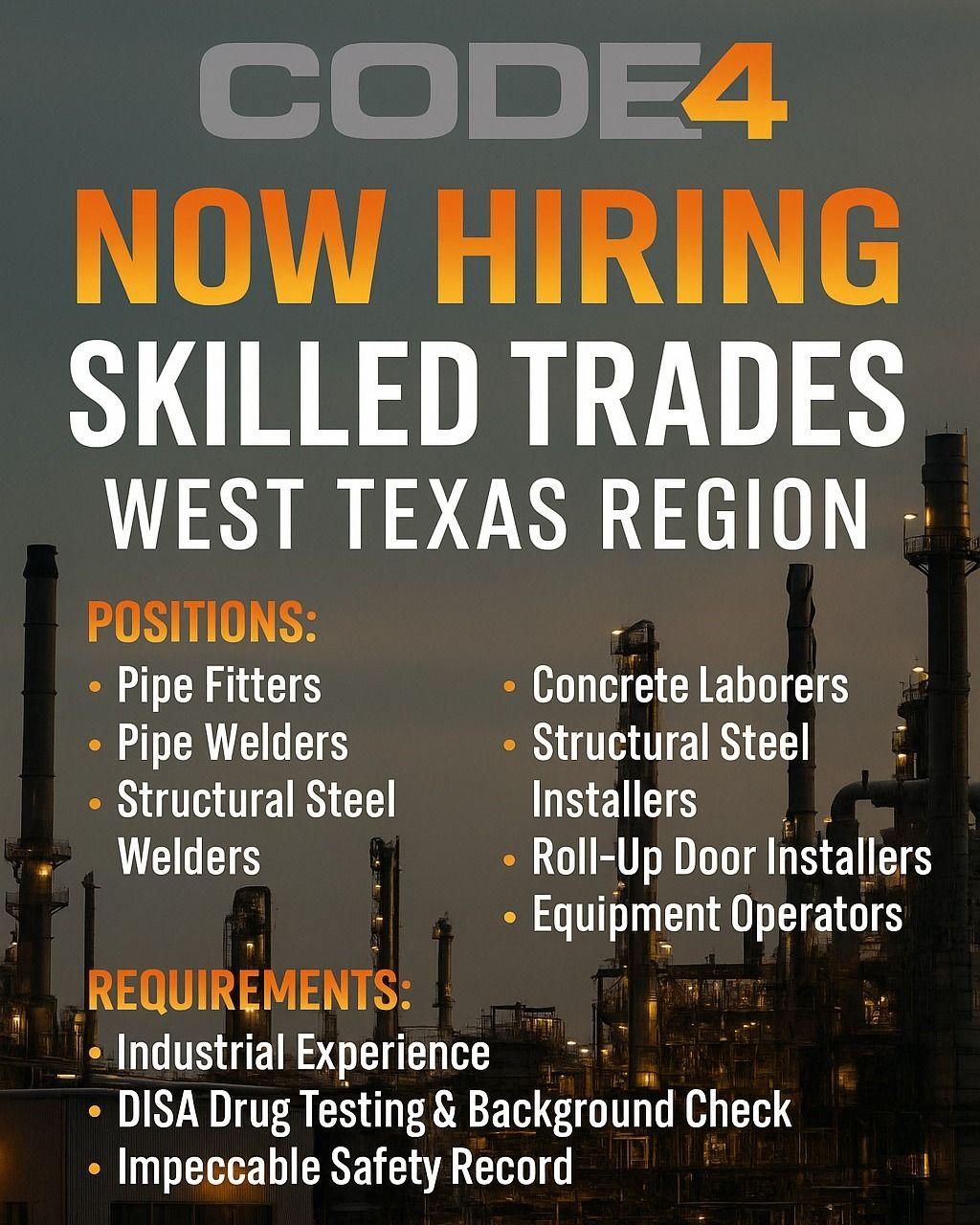 Hiring notice for skilled trades in West Texas, listing positions and requirements against an industrial backdrop.